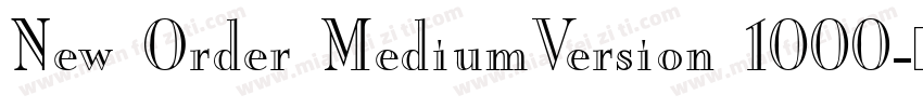 New Order MediumVersion 1000字体转换